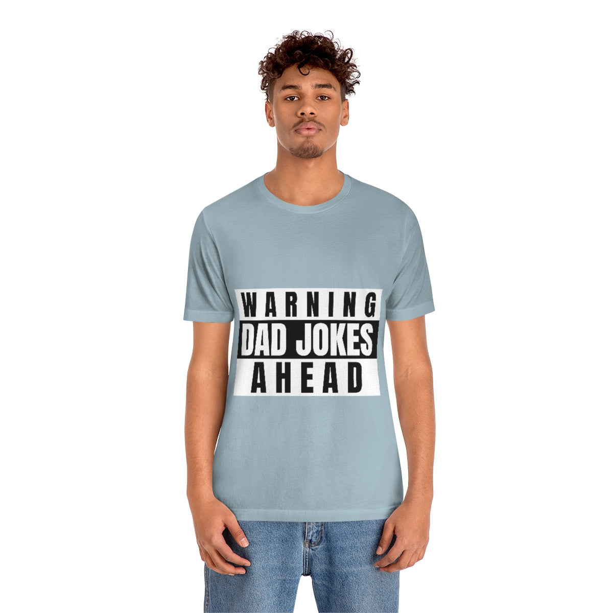 Warning Dad Jokes Aheads - Unisex T-Shirt