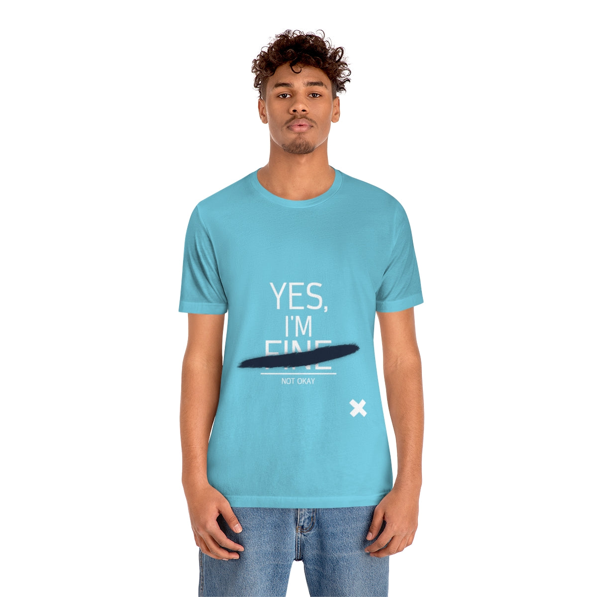 Yes, I'm Fine - Unisex T-Shirt