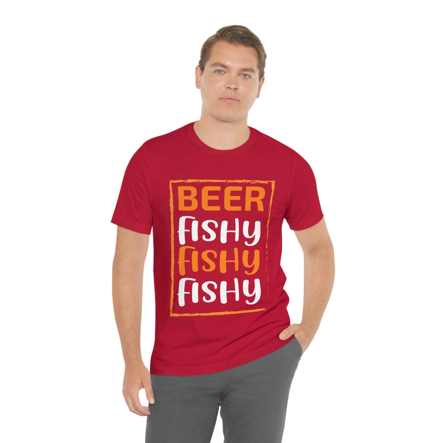 Beer Fishy Fishy Fishy - Unisex T-Shirt