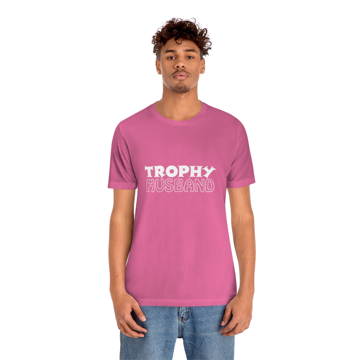 Trophy Husband 2 - Unisex T-Shirt