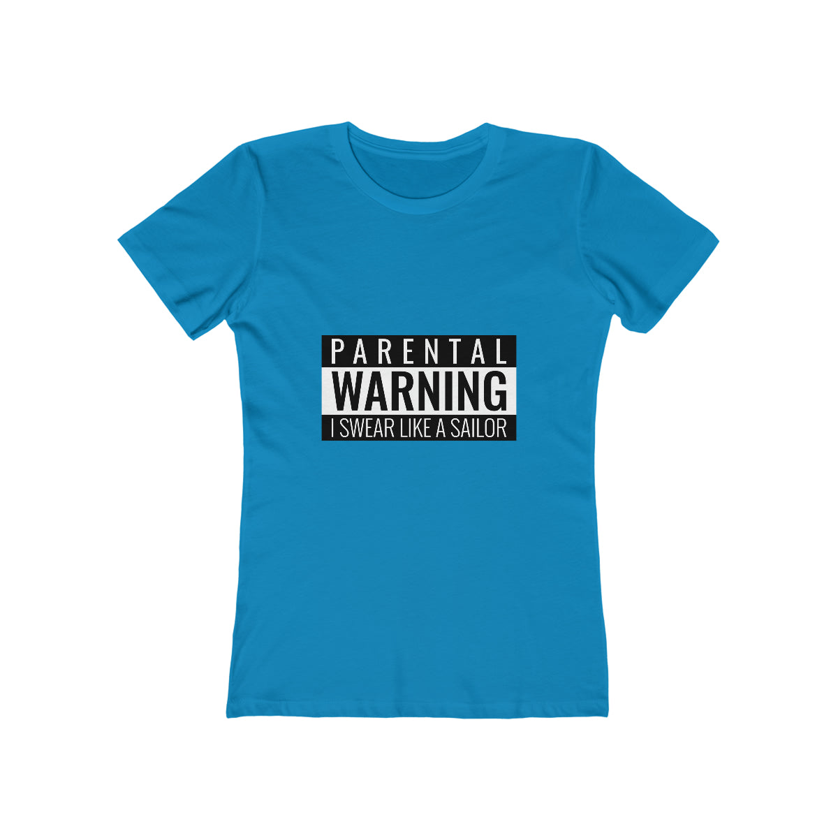 Parental Warning I Swear Like A Sailor - Women's T-shirt