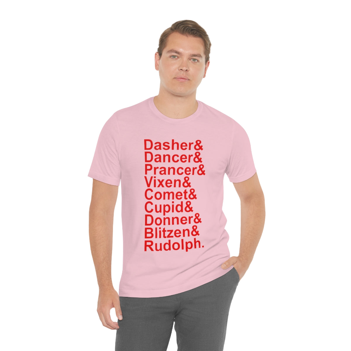 Dasher& Dancer& Prancer& Vixen& Comet& Cupid& Donner& Blitzen& Rudolph - Unisex T-Shirt