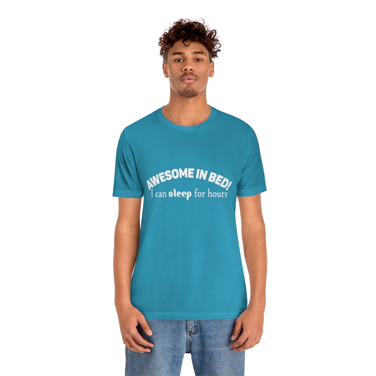 Awesome In Bed I Can Sleep For Hours - Unisex T-Shirt