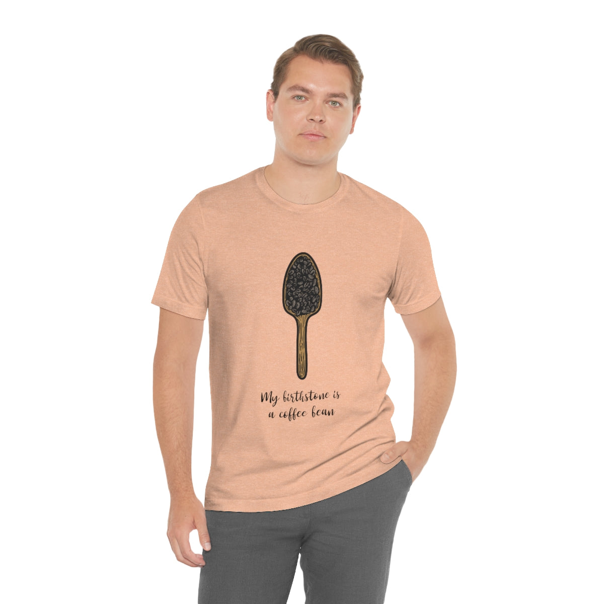 My Birthstone Is A Coffee Bean - Unisex T-Shirt