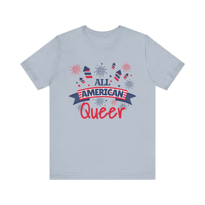 All American Queer - Unisex T-Shirt