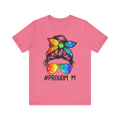 Proud Mom - Unisex T-Shirt