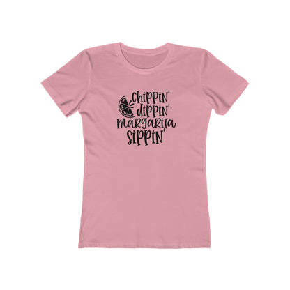 Chippin', Dippin' and Margarita Sippin' - Women's T-shirt