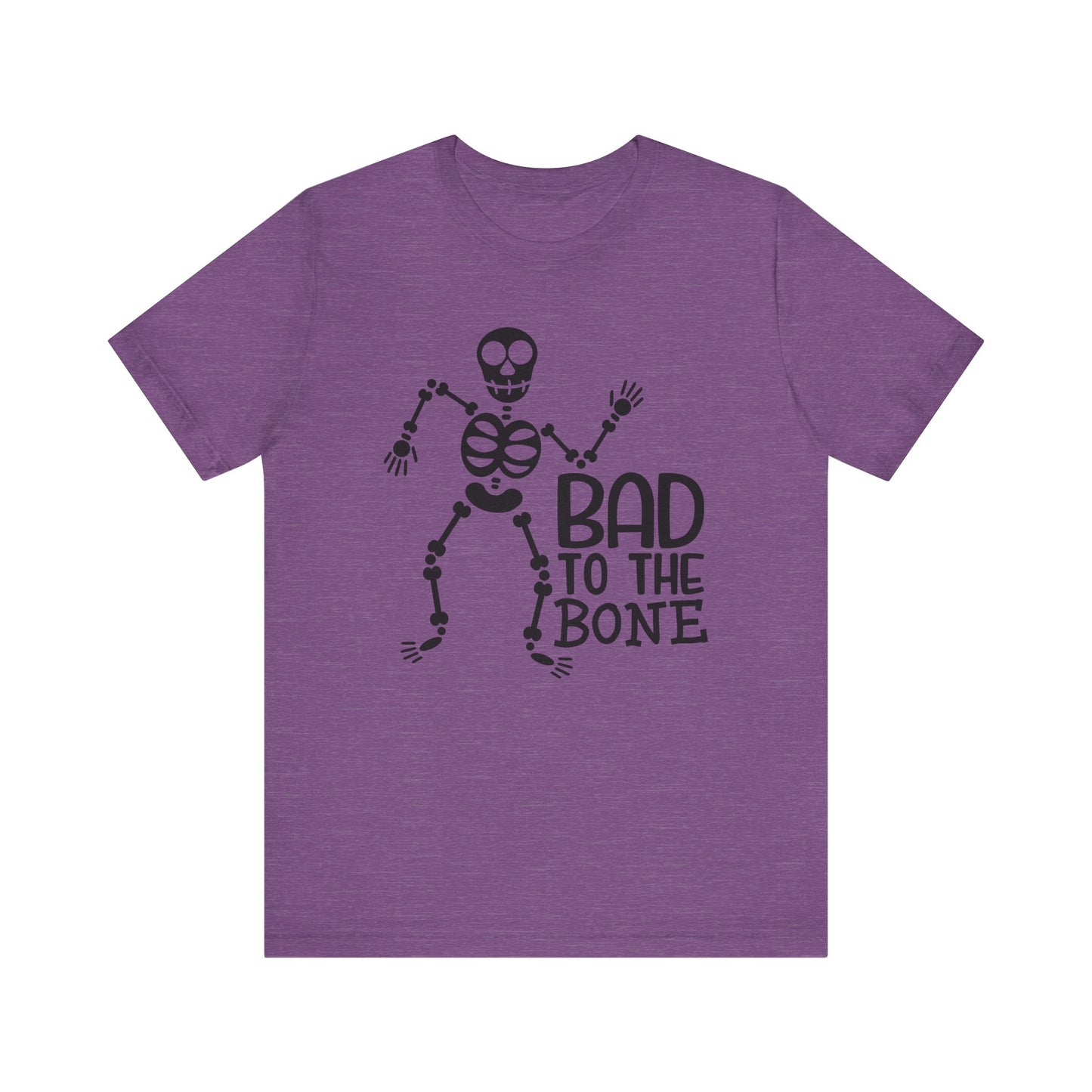 Bad to the Bone - Unisex T-Shirt