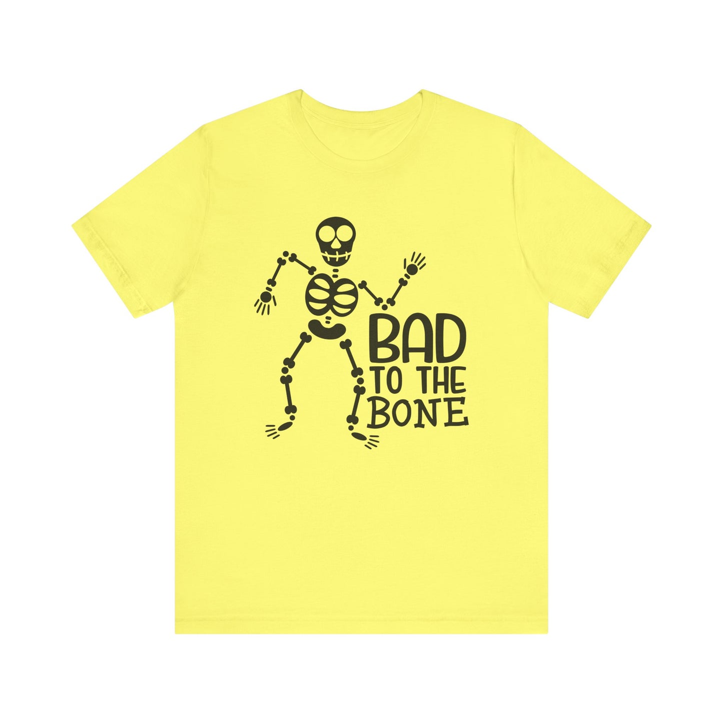 Bad to the Bone - Unisex T-Shirt