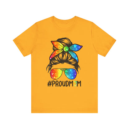 Proud Mom - Unisex T-Shirt