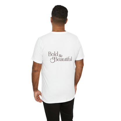 Bold & Beautiful Logo - Unisex T-Shirt