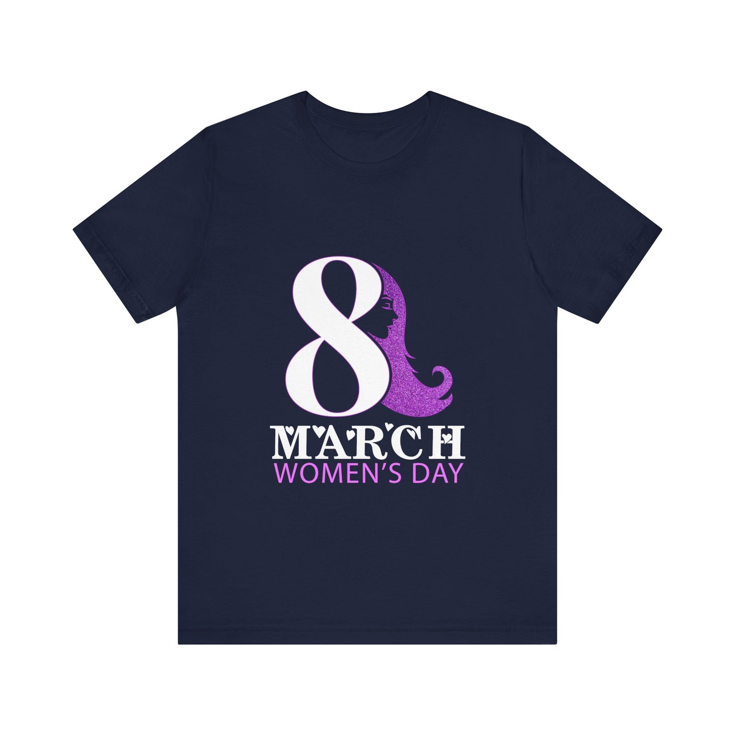 March 8 Women's Day - Unisex T-Shirt