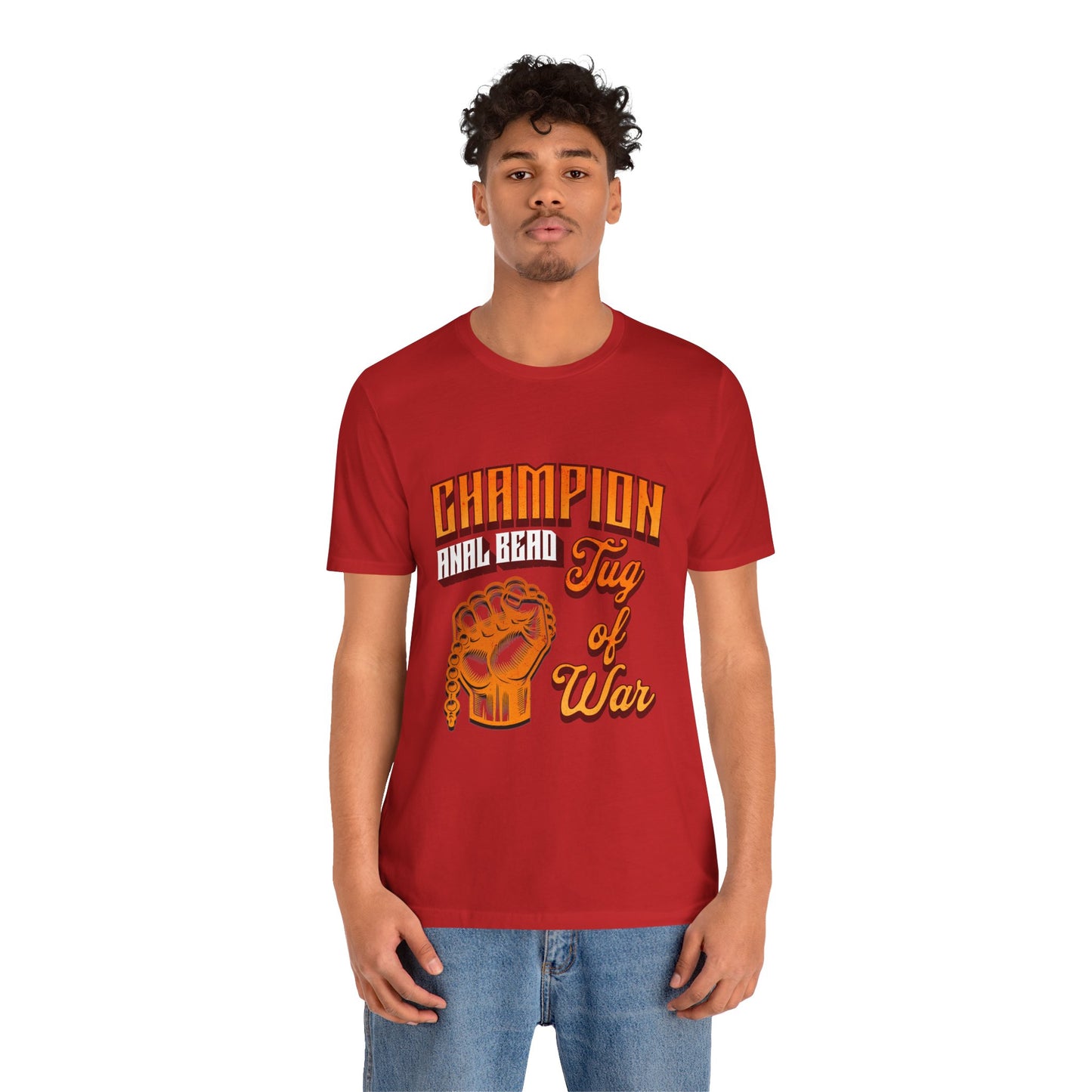 Champion Anal Bead Tug of War - Unisex T-Shirt
