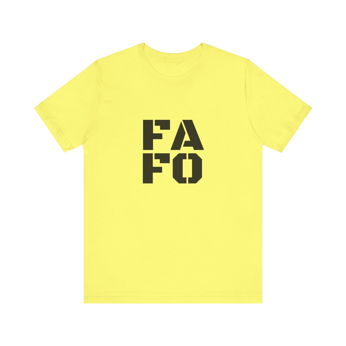 FAFO - Unisex T-Shirt