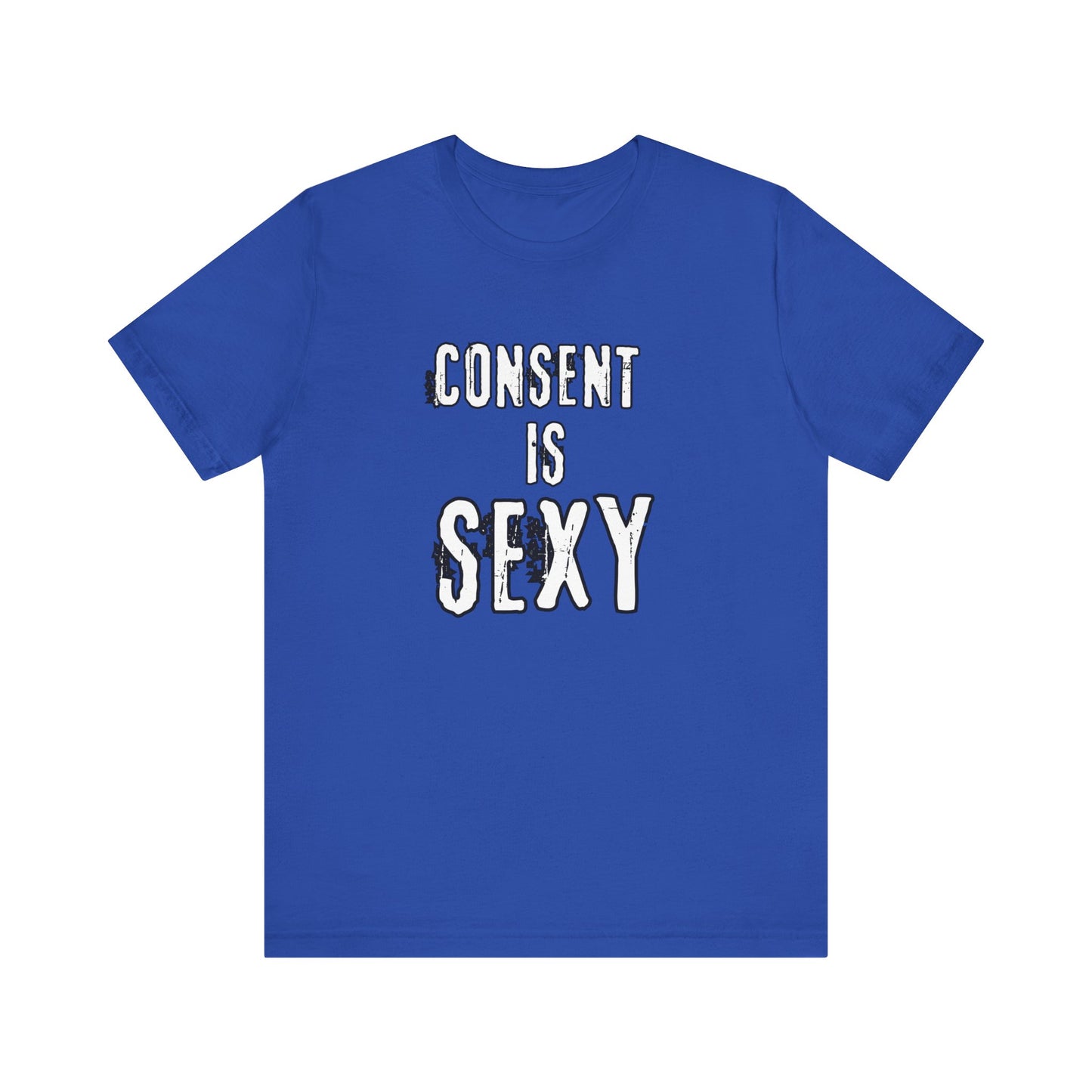 Consent is Sexy - Unisex T-Shirt