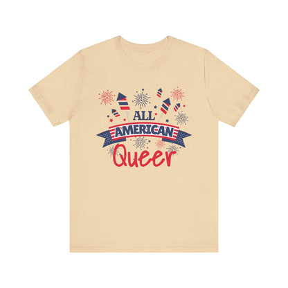 All American Queer - Unisex T-Shirt