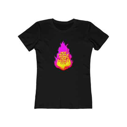 Hot People Doing Hot People Shit - Women's T-shirt