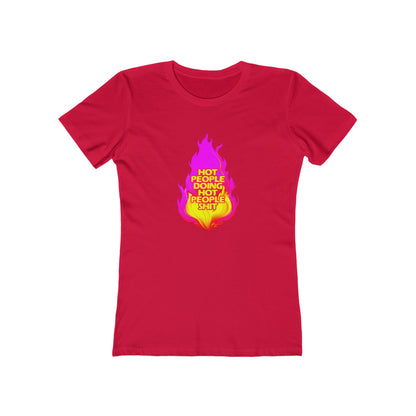 Hot People Doing Hot People Shit - Women's T-shirt
