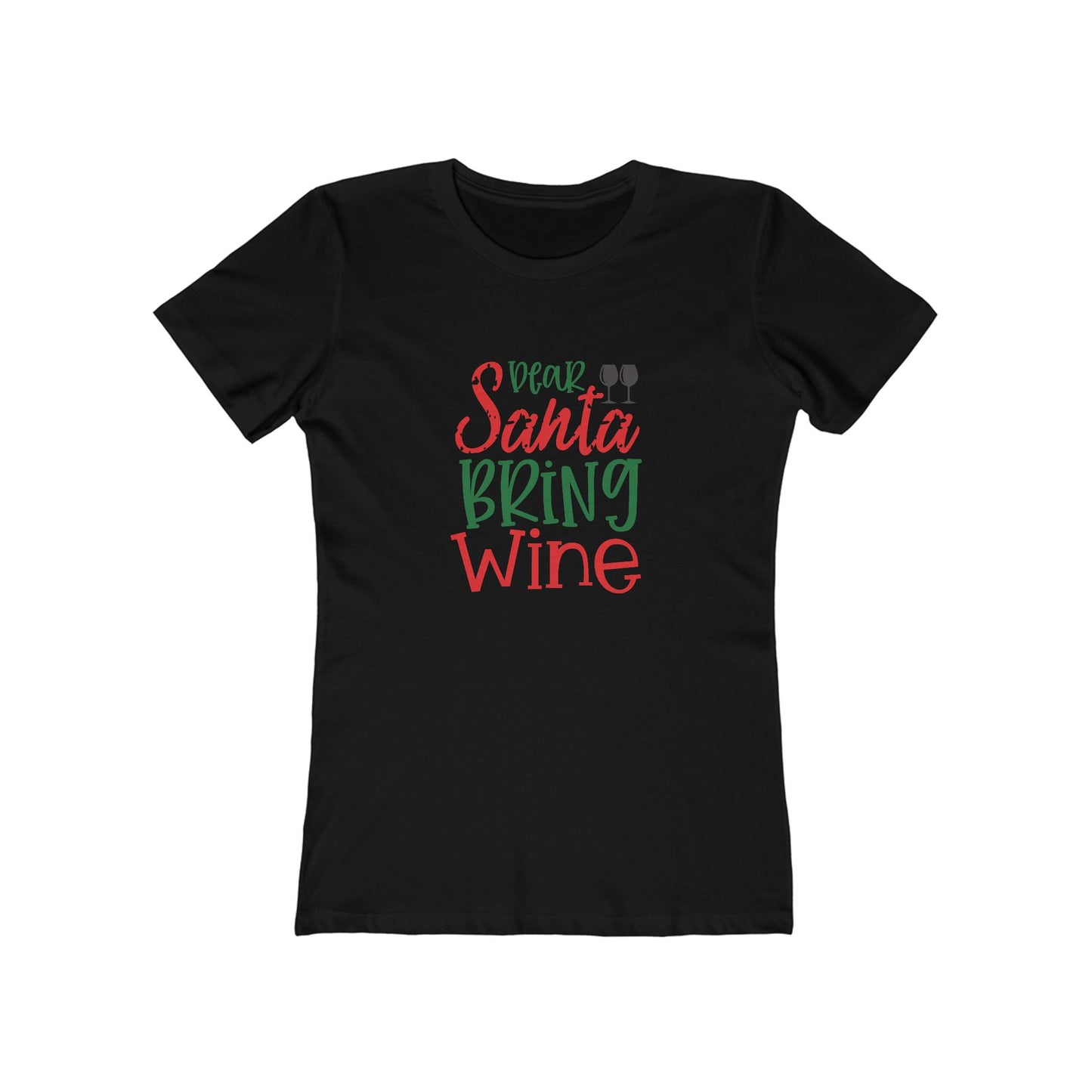 Dear Santa, Bring Wine - Women's T-shirt