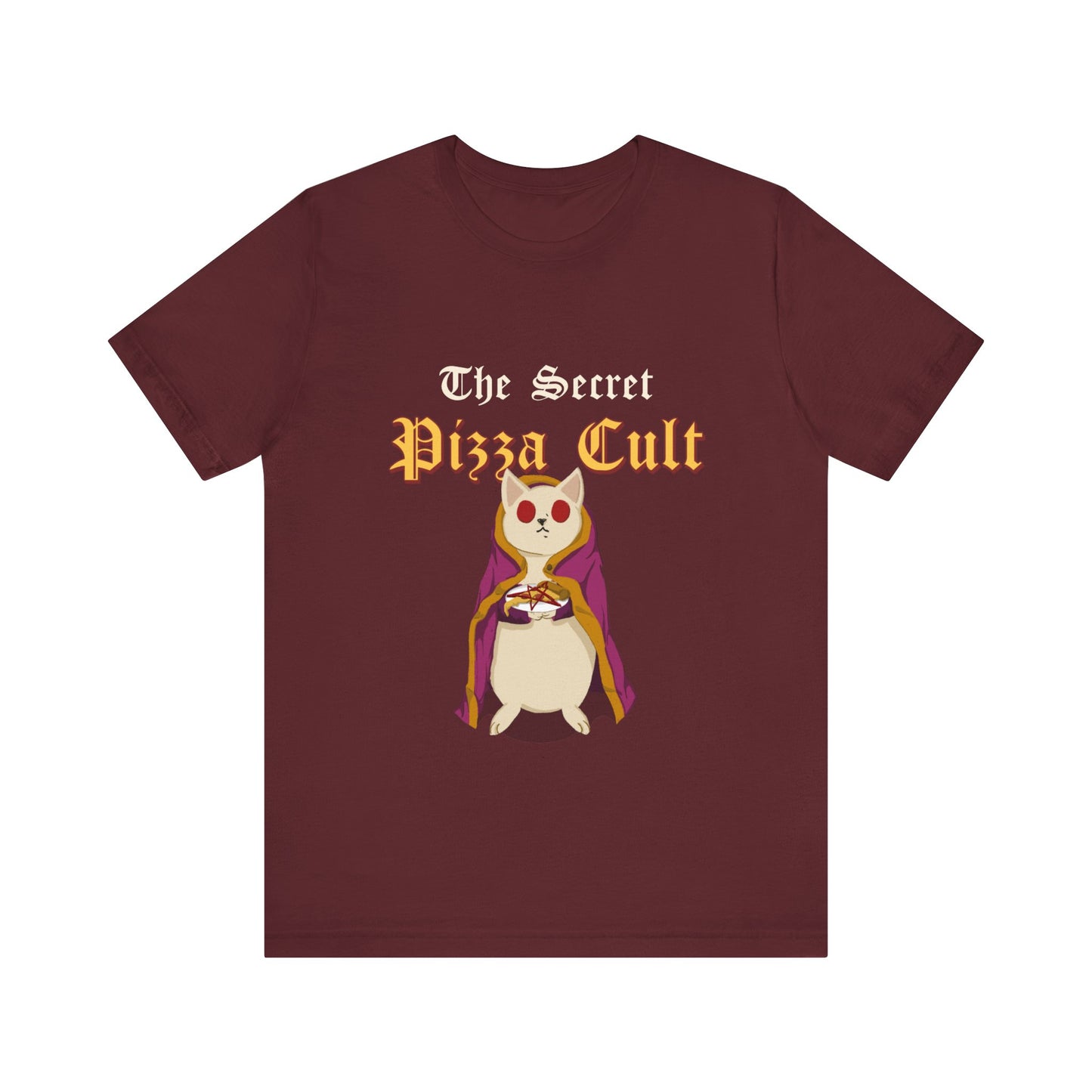 The Secret Pizza Cult - Unisex T-Shirt