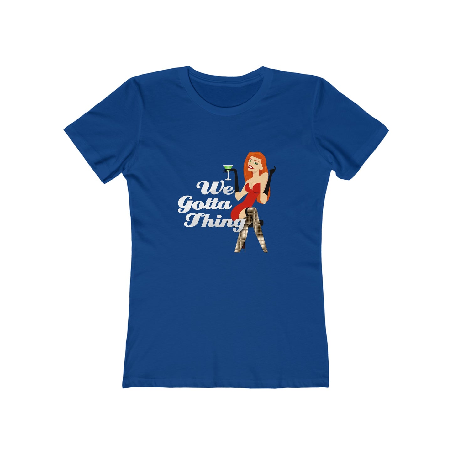 We Gotta Thing - Women's T-shirt