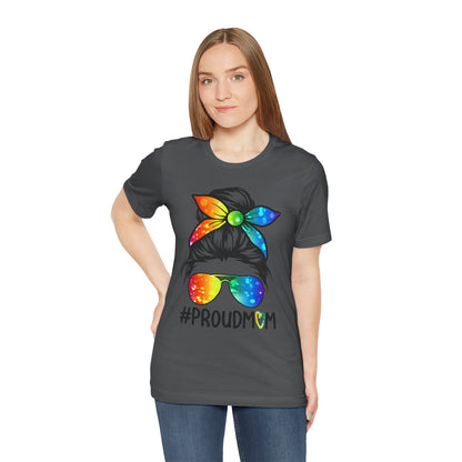 Proud Mom - Unisex T-Shirt