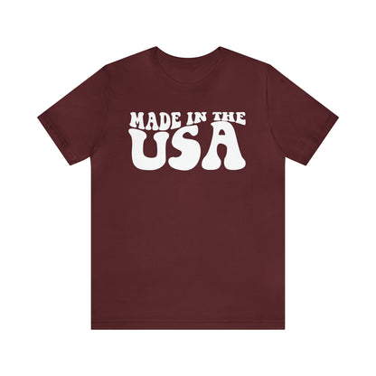 Made In The USA - Unisex T-Shirt