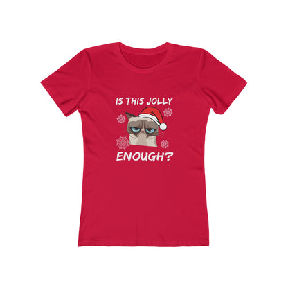 Is This Jolly Enough? - Women's T-shirt