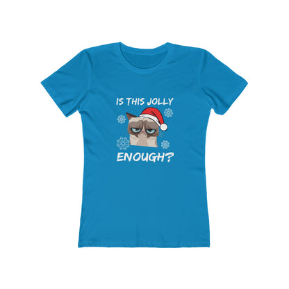 Is This Jolly Enough? - Women's T-shirt