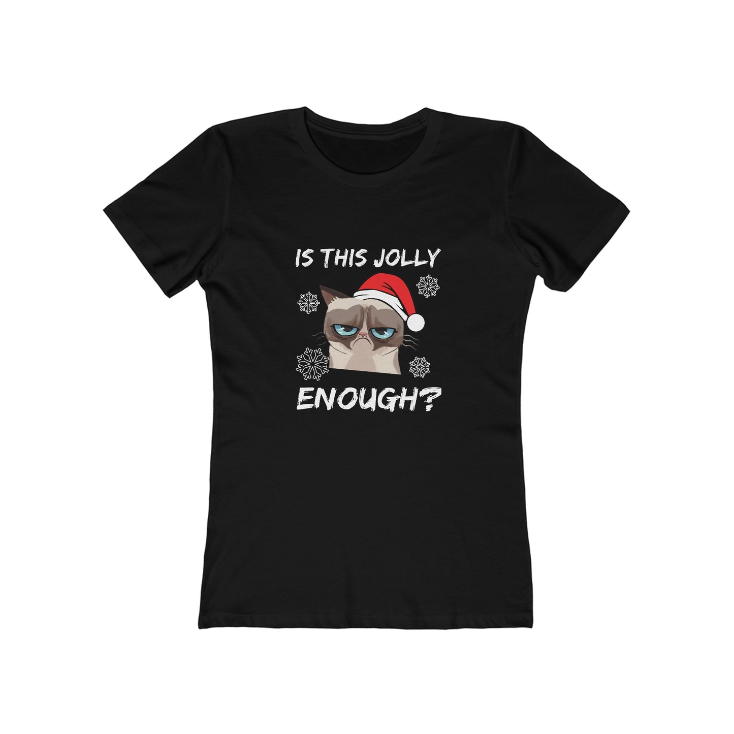 Is This Jolly Enough? - Women's T-shirt