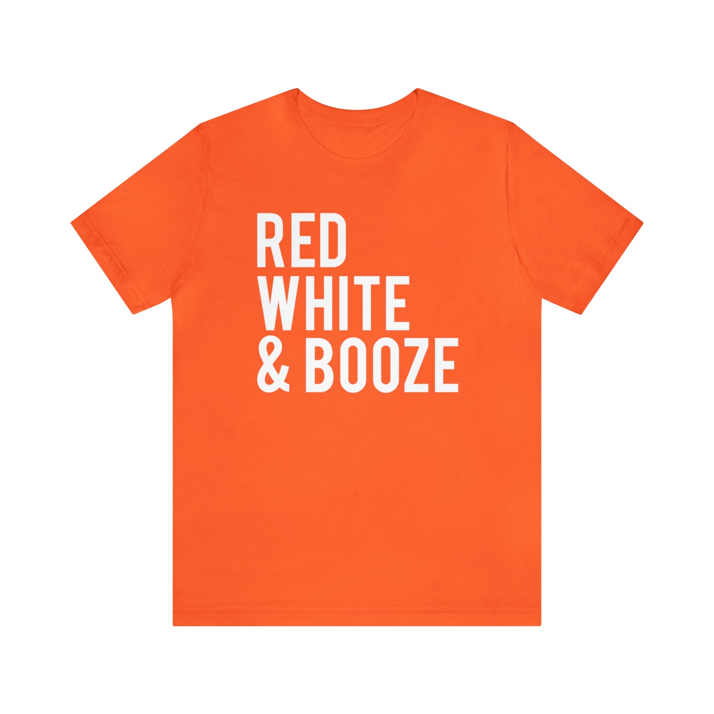 Red White & Booze - Unisex T-Shirt