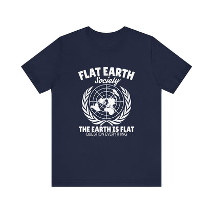 Flat Earth Society - Unisex T-Shirt