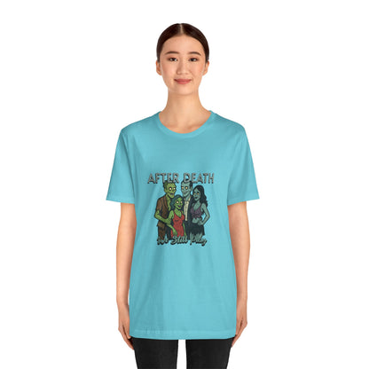 After Death We Still Play - Unisex T-Shirt
