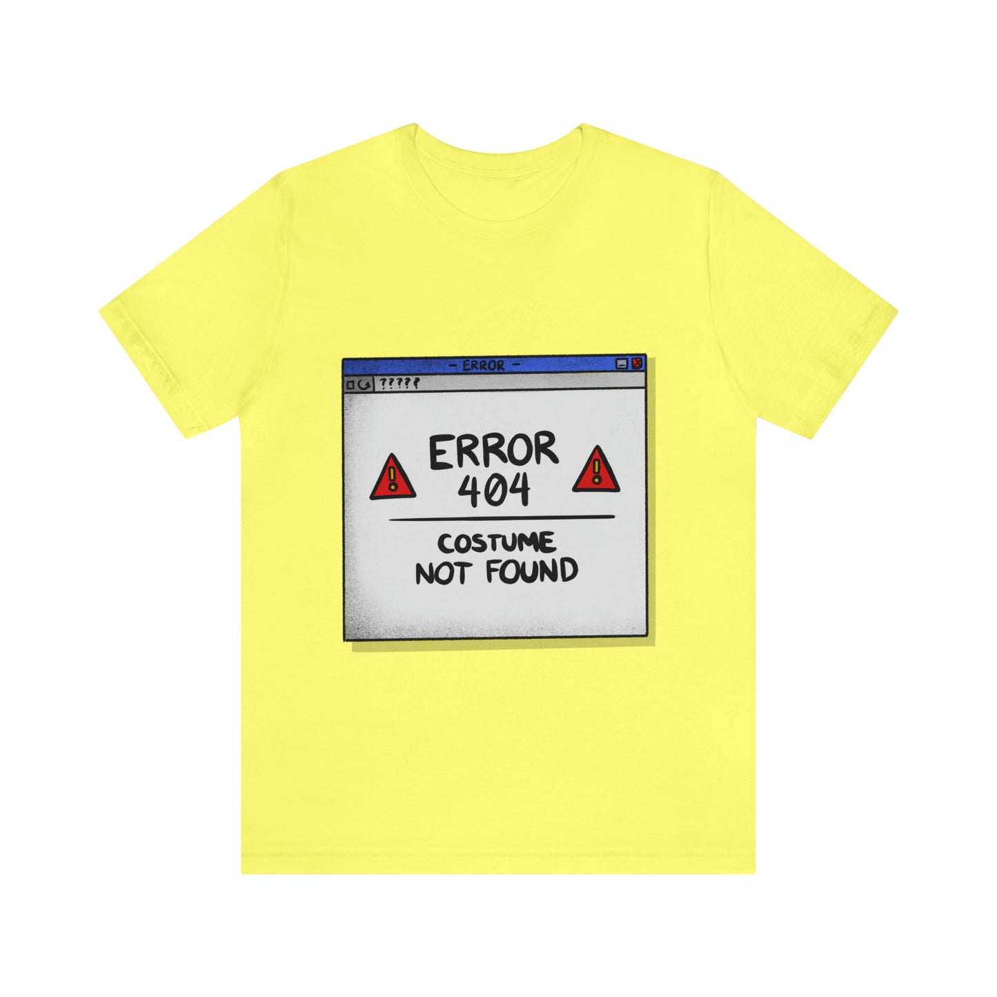 Error 404 - Unisex T-Shirt