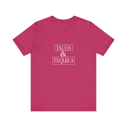 Tacos & Tequila - Unisex T-Shirt