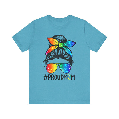 Proud Mom - Unisex T-Shirt