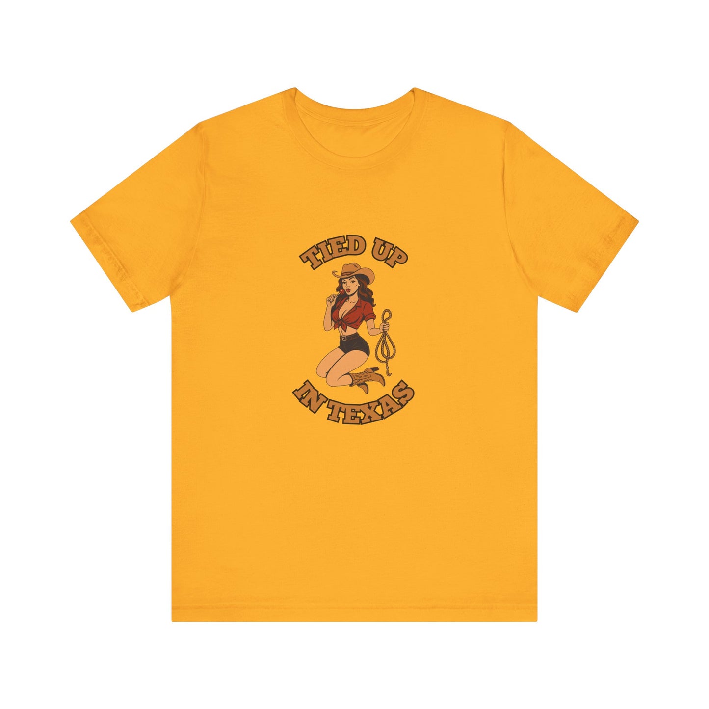 Tied Up In Texas - Unisex T-Shirt