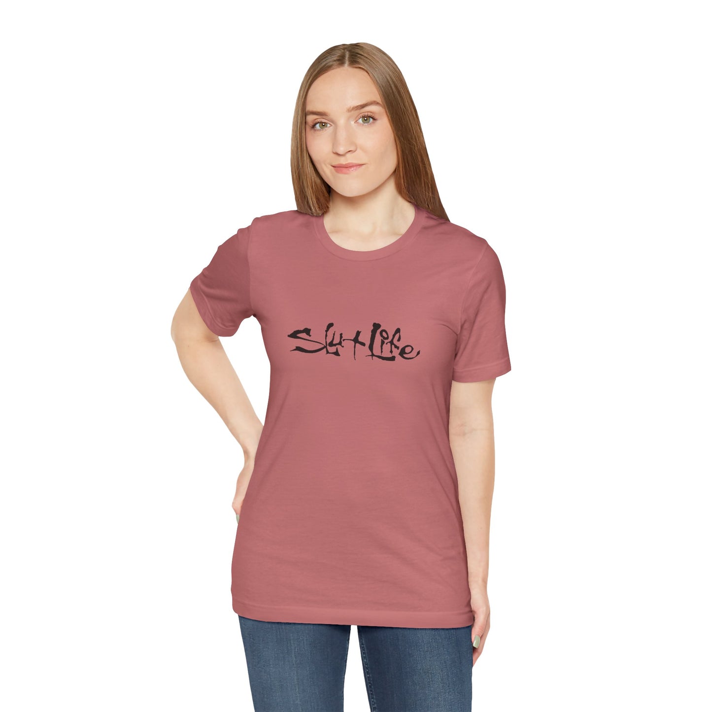 Slut Life - Unisex T-Shirt