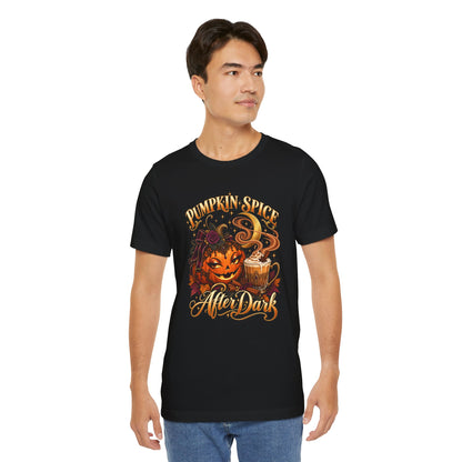 Pumpkin Spice After Dark - Unisex T-Shirt