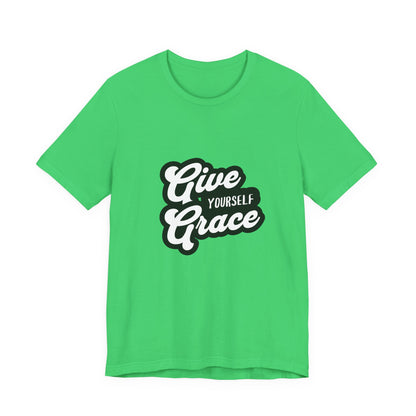 Give Yourself Grace - Unisex T-Shirt