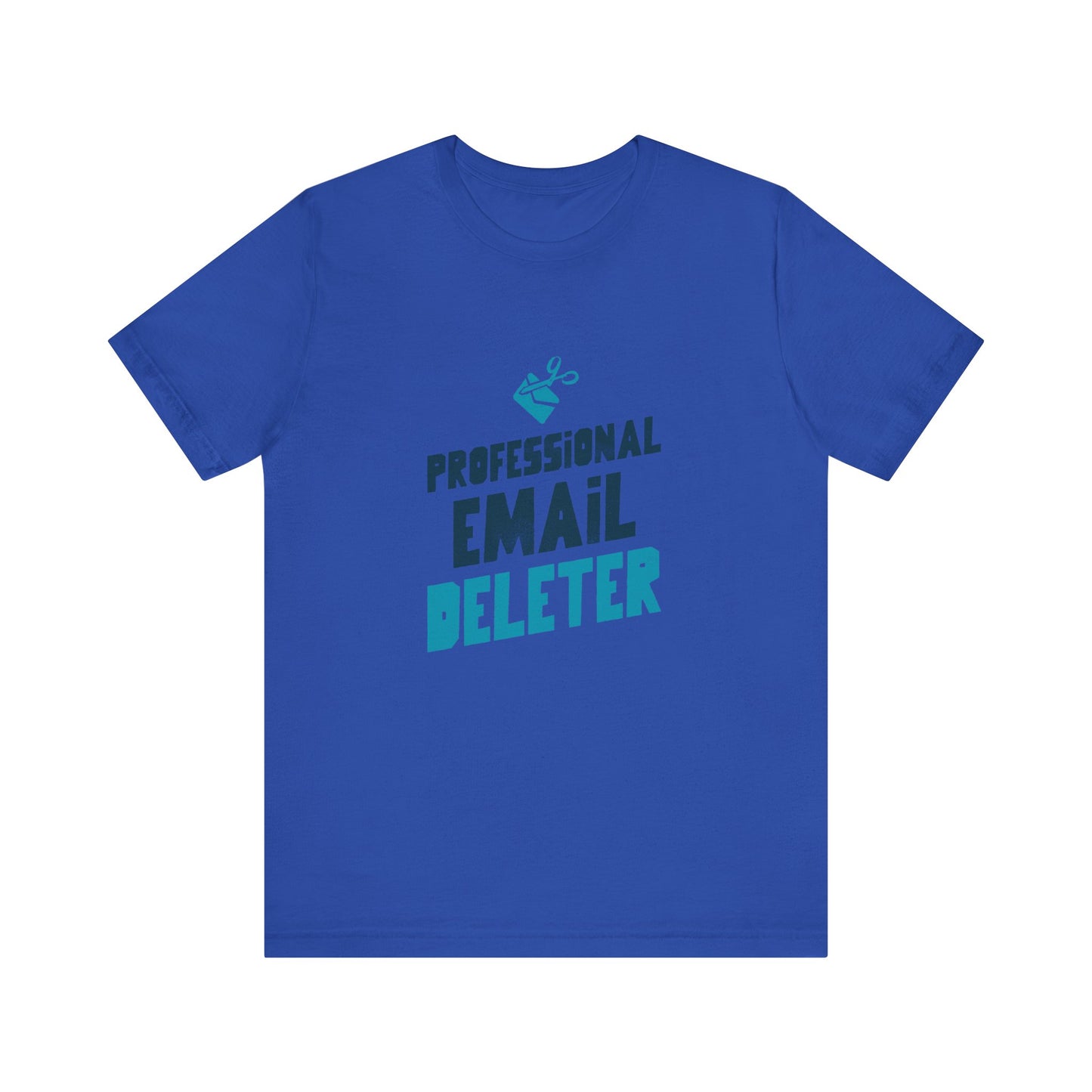 Professional Email Deleter - Unisex T-Shirt