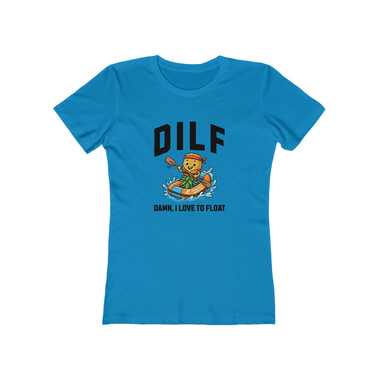 DILF - Damn I Love to Float - Women's T-shirt