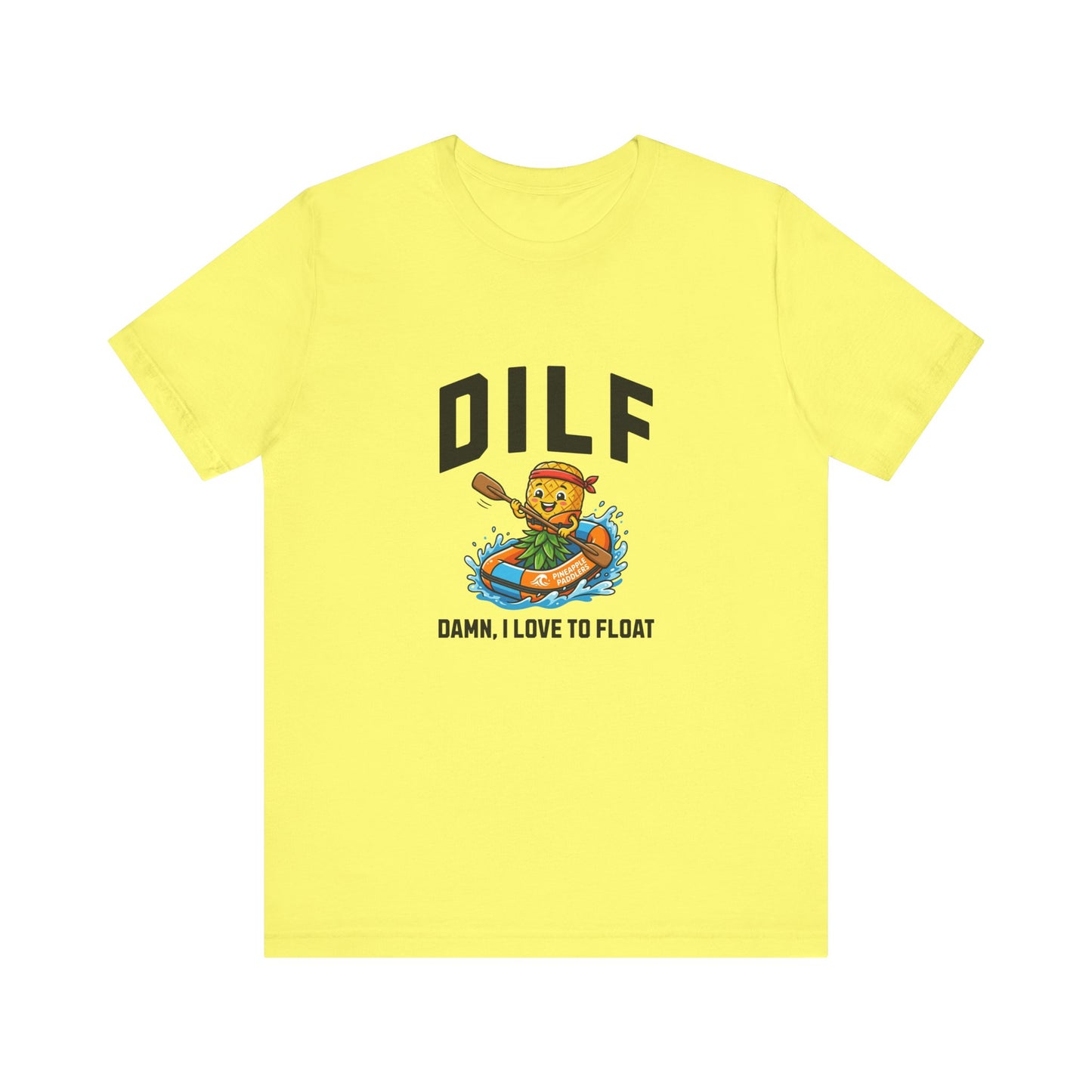 DILF - Damn I Love to Float - Unisex T-Shirt