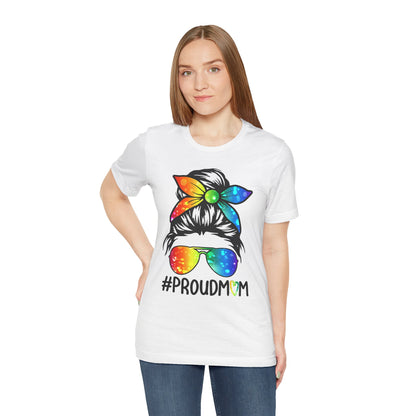 Proud Mom - Unisex T-Shirt