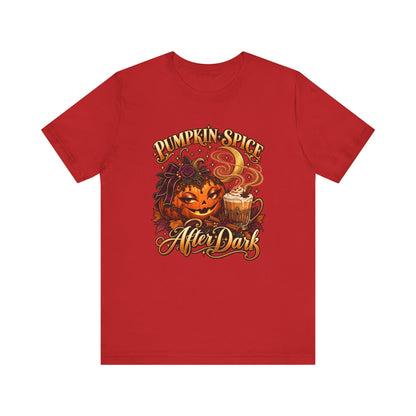 Pumpkin Spice After Dark - Unisex T-Shirt