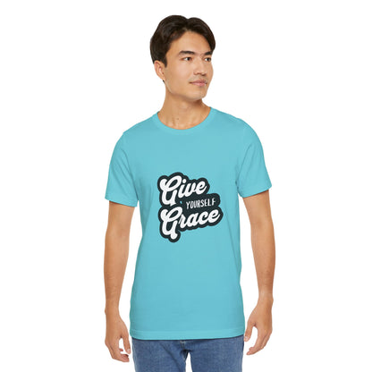Give Yourself Grace - Unisex T-Shirt