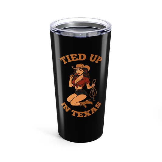 Tied up in Texas - 20 oz. Tumbler black