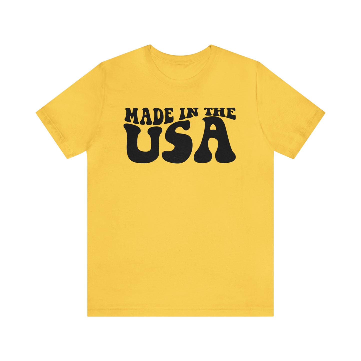 Made In The USA - Unisex T-Shirt