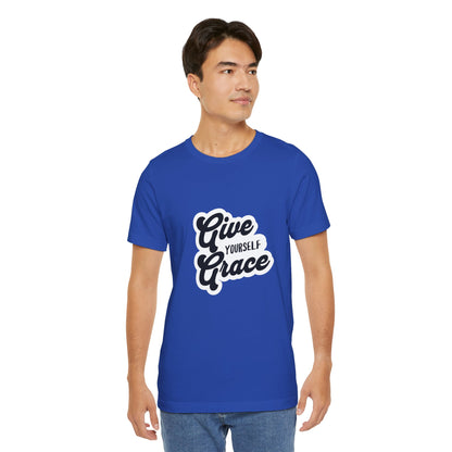 Give Yourself Grace - Unisex T-Shirt