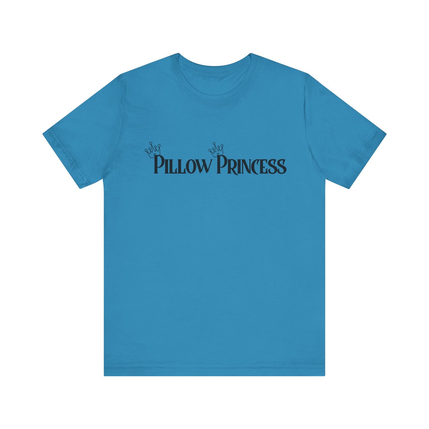 Pillow Princess - Unisex T-Shirt